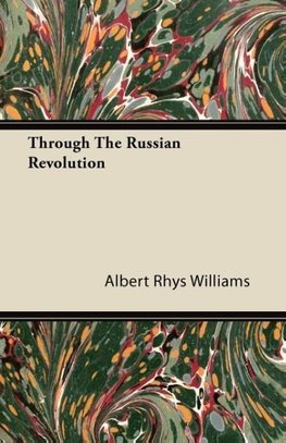 Through The Russian Revolution