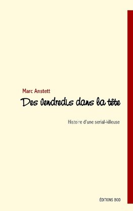 Des vendredis dans la tête