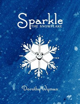 Sparkle The Snowflake