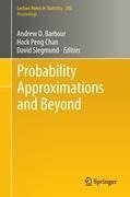 Probability Approximations and Beyond