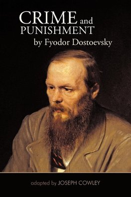 Crime and Punishment by Fyodor Dostoevsky