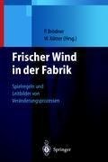 Frischer Wind in der Fabrik