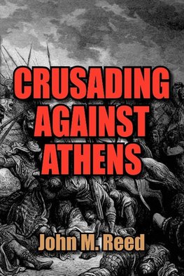 Crusading Against Athens