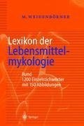 Lexikon der Lebensmittelmykologie