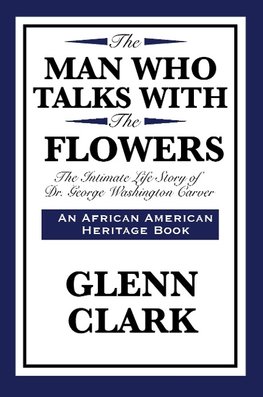 The Man Who Talks with the Flowers