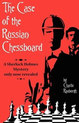 The Case of the Russian Chessboard