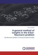 A general method of weights  in the d-bar-Neumann problem