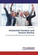 Existential freedom and human destiny