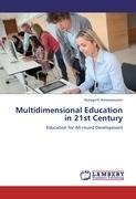 Multidimensional Education in 21st Century