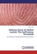 Making Sense of Global Justice: The Sufficiency Threshold