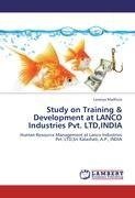 Study on Training & Development at LANCO Industries Pvt. LTD,INDIA