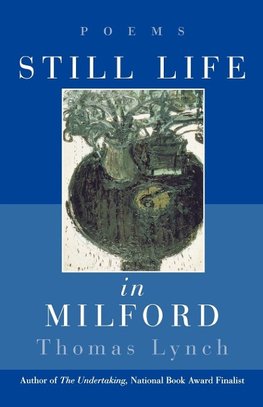 Still Life in Milford