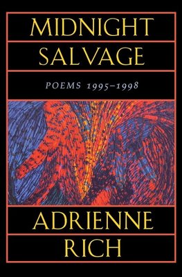 Rich, A: Midnight Salvage - Poems 1995-1998 (Paper)