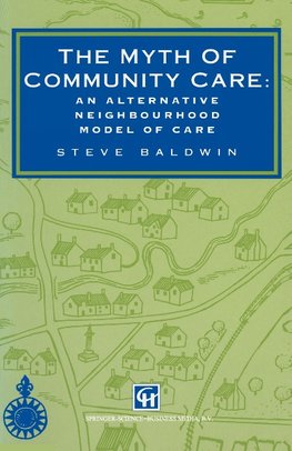 The Myth of Community Care