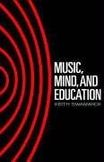 Swanwick, K: Music, Mind and Education