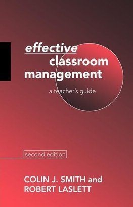 Laslett, R: Effective Classroom Management