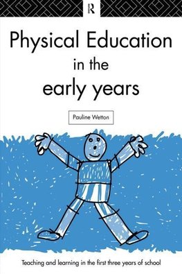 Wetton, P: Physical Education in the Early Years