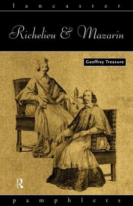 Treasure, G: Richelieu and Mazarin