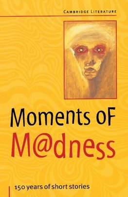 Moments of Madness