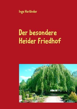 Der besondere Heider Friedhof