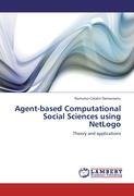 Agent-based Computational Social Sciences using NetLogo