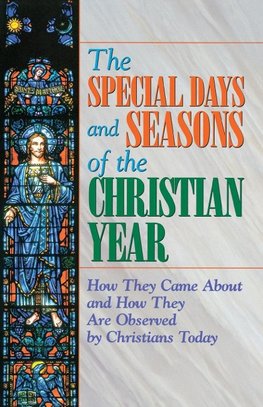 Special Days and Seasons of the Christian Year