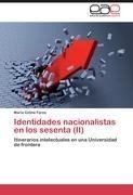 Identidades nacionalistas en los sesenta (II)