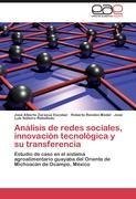 Análisis de redes sociales, innovación tecnológica y su transferencia