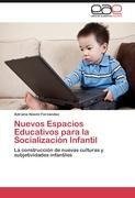 Nuevos Espacios Educativos para la Socialización Infantil