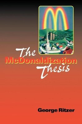 The McDonaldization Thesis