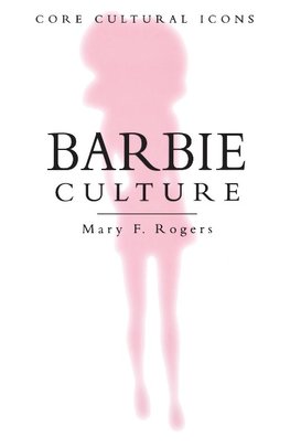 Rogers, M: Barbie Culture