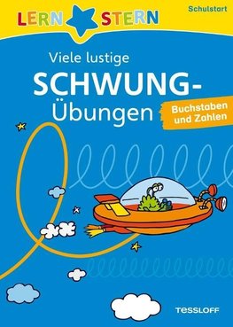 Lernstern: Viele lustige Schwungübungen Schulstart