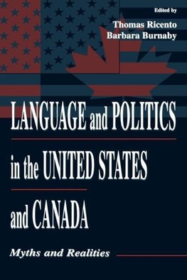 Ricento, T: Language and Politics in the United States and C