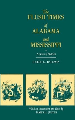 The Flush Times of Alabama and Mississippi