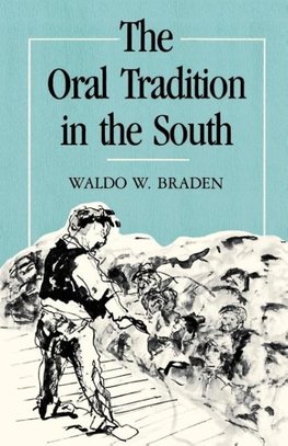 The Oral Tradition in the South