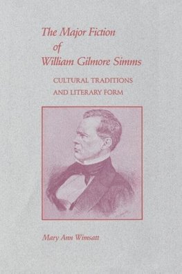 The Major Fiction of William Gilmore SIMMs