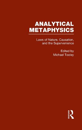 Tooley, M: Laws of Nature, Causation, and Supervenience