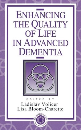 Enhancing the Quality of Life in Advanced Dementia