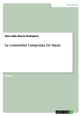 La comunidad Campesina De Sayan