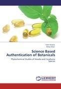 Science Based Authentication of Botanicals