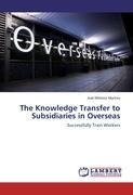 The Knowledge Transfer to Subsidiaries in Overseas