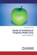 Study of Intellectual Property Made Easy