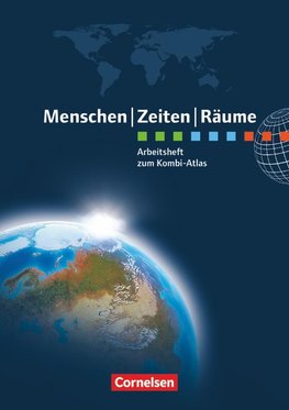 Menschen Zeiten Räume Atlanten Regionalausgaben. Arbeitsheft NRW, Hessen, Rheinland-Pfalz, Saarland, BW, Bayern