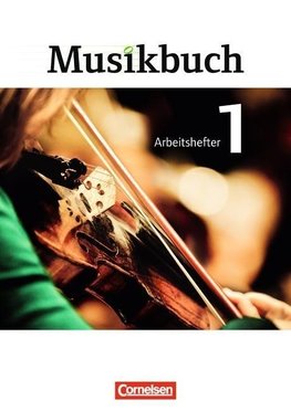 Musikbuch 01. Arbeitsheft Sekundarstufe I