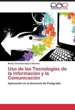 Uso de las Tecnologías de la Información y la Comunicación