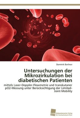 Untersuchungen der Mikrozirkulation bei diabetischen Patienten