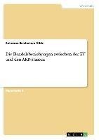 Die Handelsbeziehungen zwischen der EU und den AKP-Staaten
