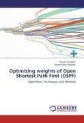 Optimizing weights of Open Shortest Path First (OSPF)