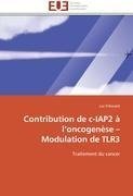 Contribution de c-IAP2 à l'oncogenèse - Modulation de TLR3