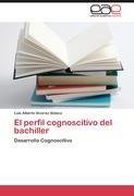 El perfil cognoscitivo del bachiller